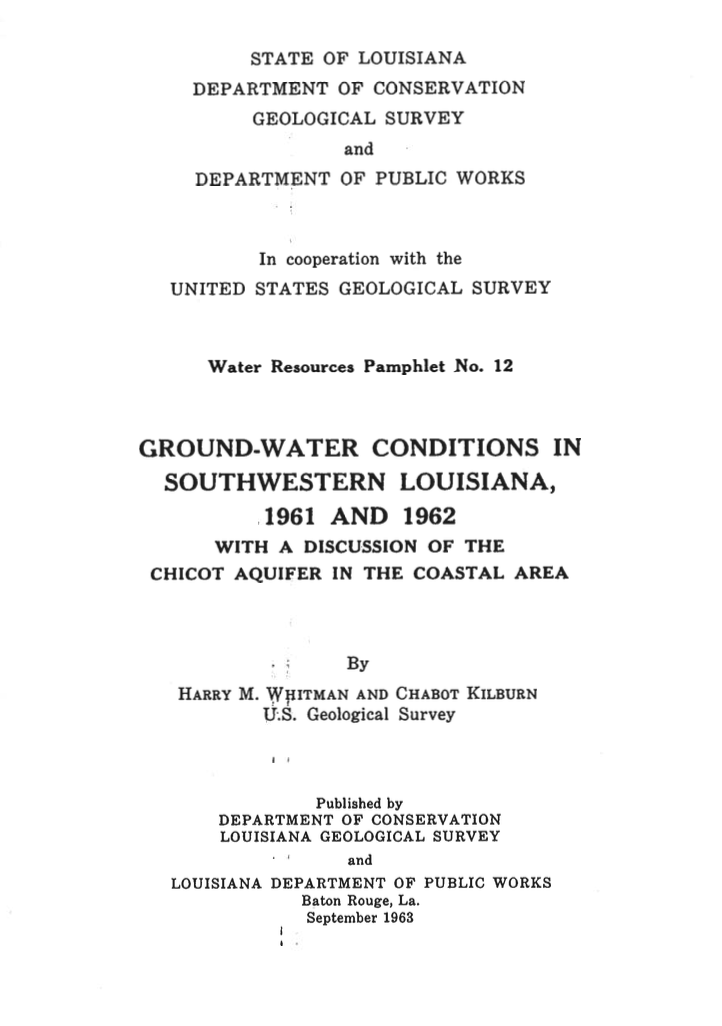 Ground-Water Conditions in Southwestern Louisiana, 1961 and 1962, with a Discussion of the Chicot Aquifer in the Coastal Area.